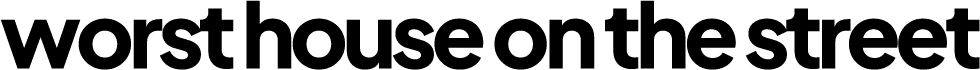 Worst House on the Street Logo